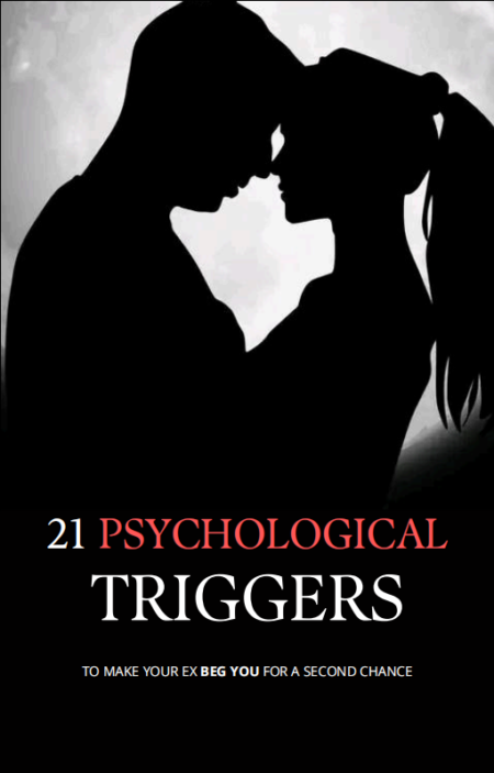 21 Psychological Triggers to Make Your Ex Beg You for a Second Chance