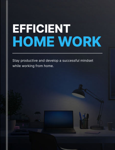 Efficient Home Work