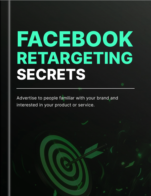 Facebook Retargeting Secrets