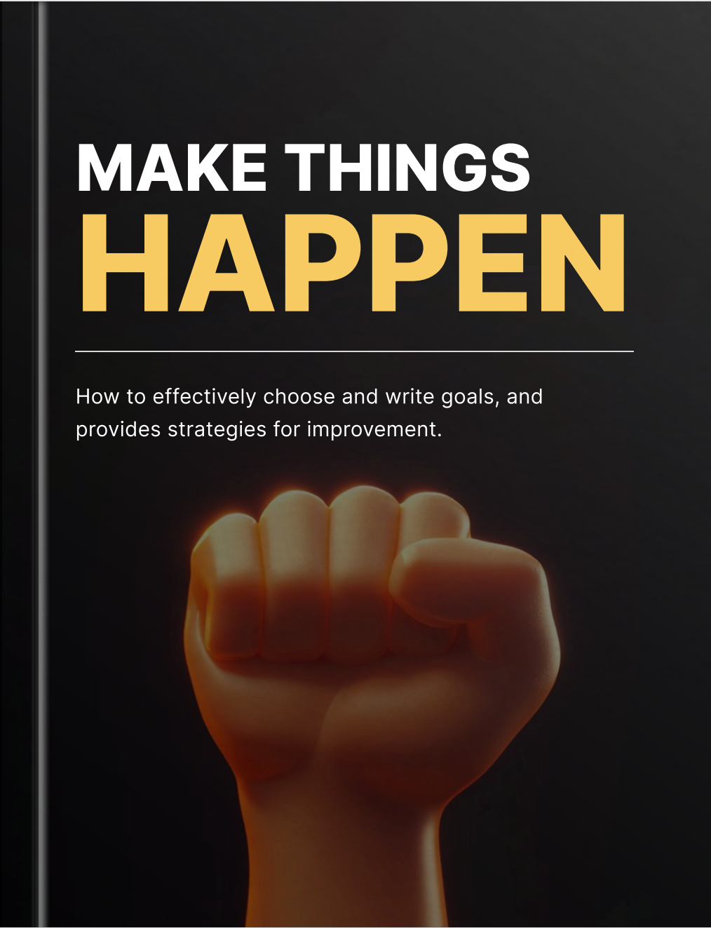 Make Things Happen