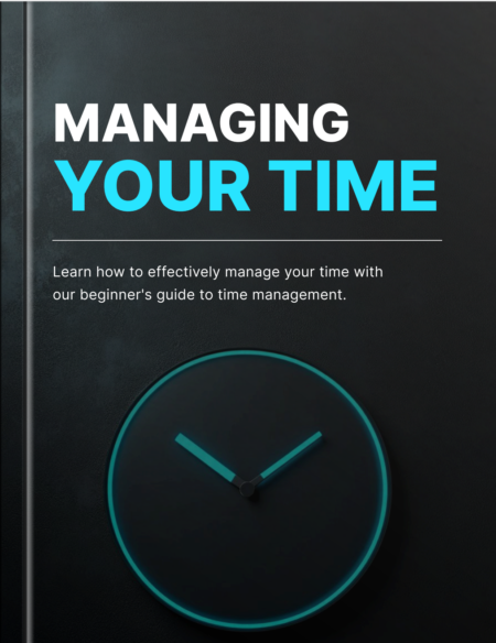 Managing Your Time