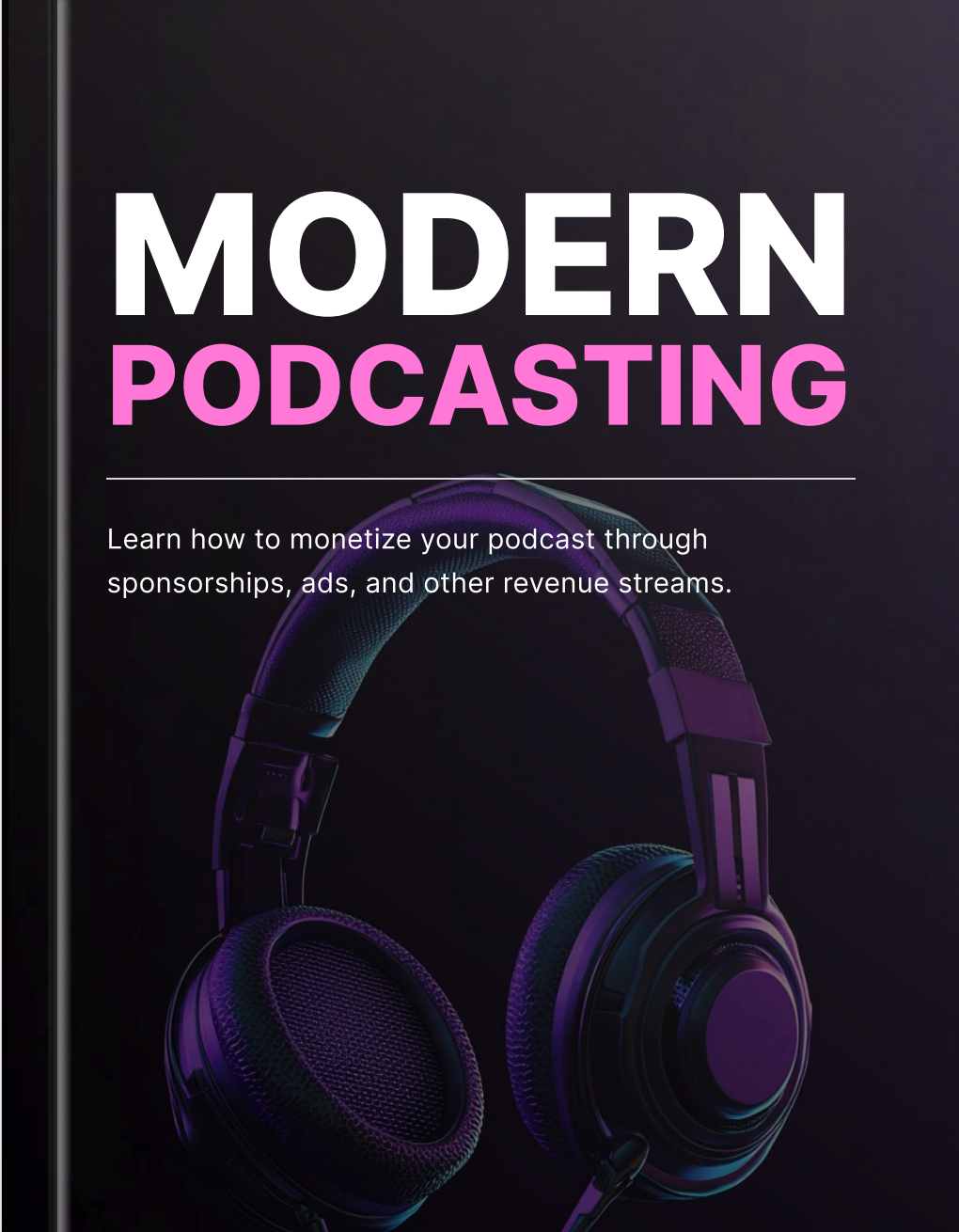 Modern Podcasting