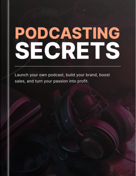 Podcasting Secrets