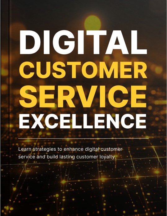 Digital Customer Service Excellence