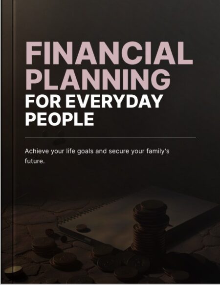 Financial Planning for Everyday People