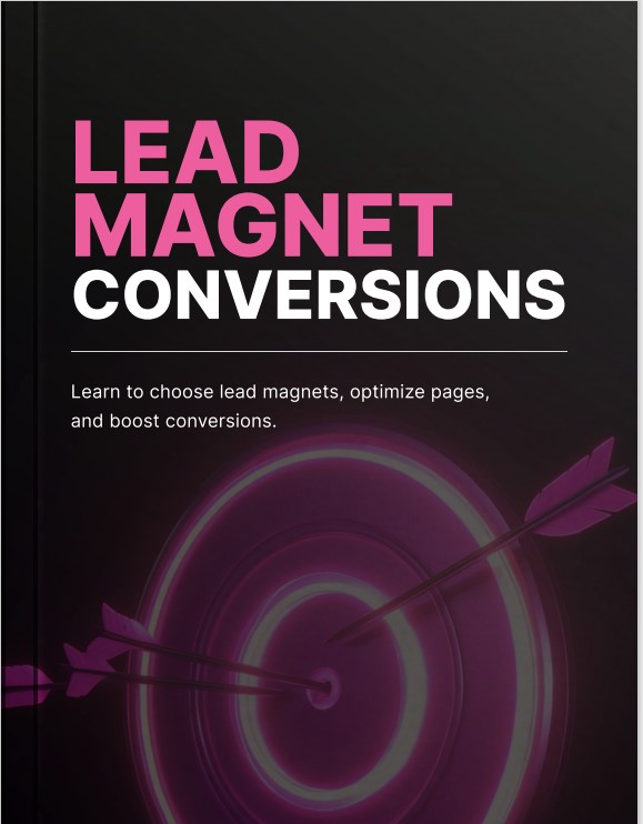 Lead Magnet Conversions