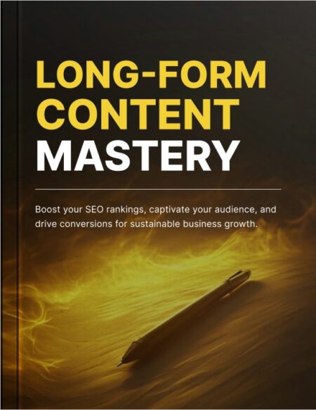 Long-Form Content Mastery