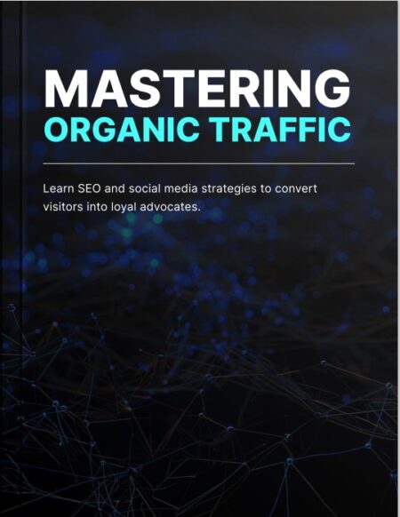 Mastering Organic Traffic