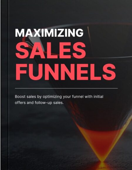 Maximizing Sales Funnels