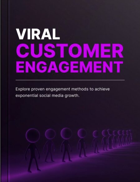 Viral Customer Engagement