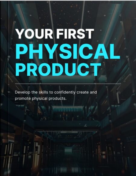 Your First Physical Product
